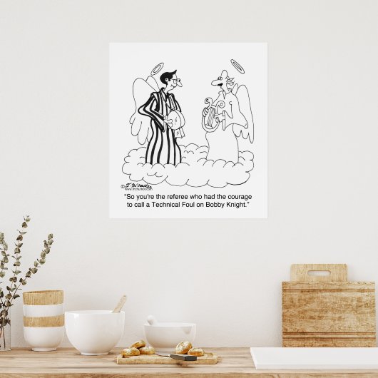 Technischer Foul auf Bobby Knight? Poster (Küche)