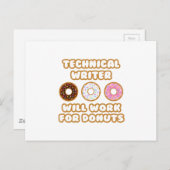 Technischer Schriftsteller .. Wird für Donuts arbe Postkarte (Vorne/Hinten)
