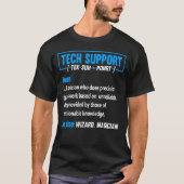 Technischer Support für Tech for Men 1 T-Shirt (Vorderseite)