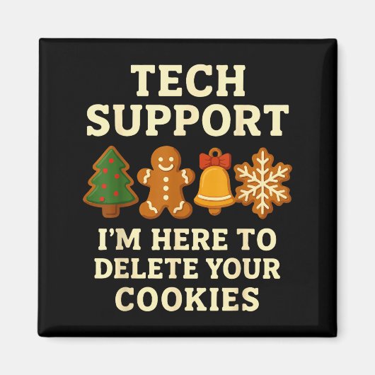 Technischer Support hier, um Cookies lustig Weihna Magnet (Vorne)