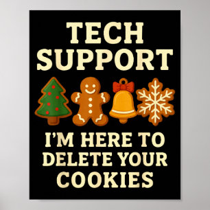 Technischer Support hier, um Cookies lustige Weihn Poster