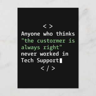 Technischer Support-Humor für Kundenservice Postkarte
