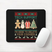 Technischer Support, ich bin hier, um Ihre Cookies Mousepad (Mit Mouse)