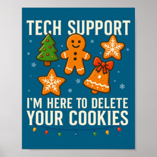 Technischer Support Ich Bin Hier, Um Ihre Cookies Poster