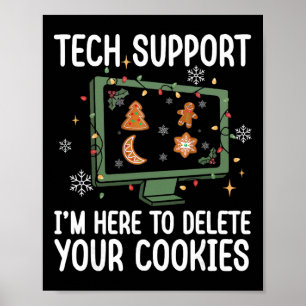Technischer Support, ich bin hier, um Ihre Cookies Poster