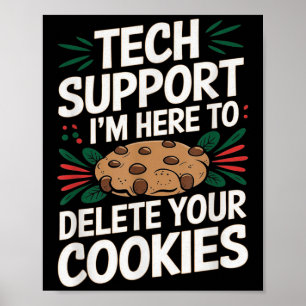 Technischer Support Ich bin hier, um Ihre Cookies Poster