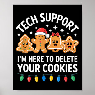 Technischer Support Ich bin hier, um Ihre Cookies Poster