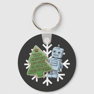 Technischer Support Ich bin hier, um Ihre Cookies  Schlüsselanhänger