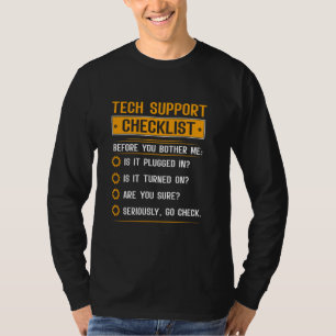 Technischer Support-Prüfungsliste für den Funny Te T-Shirt