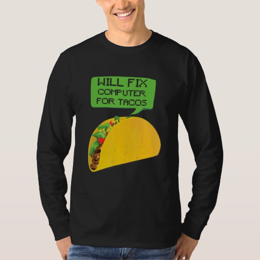 Technischer Support repariert Computer Tacos Lapto T-Shirt (Vorderseite)