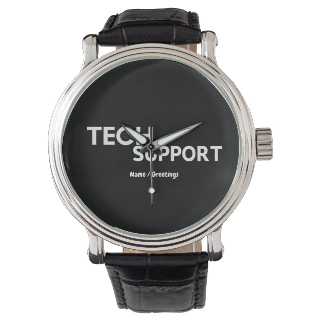 Technischer Support Spaß Funny Geeky Geschenke für Armbanduhr (Vorderseite)