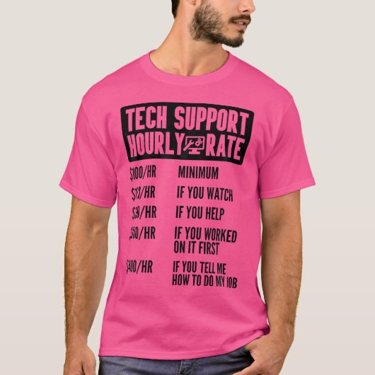 Technischer Support Stundensatz IT Computerreparat T-Shirt (Vorderseite)