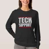 Technischer Support T-Shirt (Vorderseite)