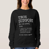 Technischer Support Technischer Support - Definiti Sweatshirt (Vorderseite)