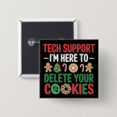 Technischer Support Weihnachtskekse Lustige Arbeit Button (Vorne & Hinten)