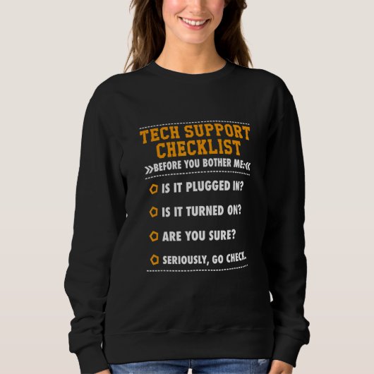 Technischer Support Zusammenfassung Bevor Sie Mich Sweatshirt (Vorderseite)