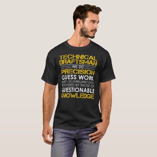 Technischer Zeichner für Präzisionsarbeit T-Shirt (Vorne ganz)
