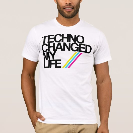 TECHNO CHAGED MEIN LEBEN!!! T-Shirt (Vorderseite)