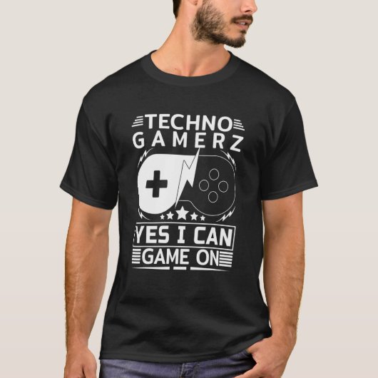 Techno Gamer Game On Yes I Can T-Shirt (Vorderseite)