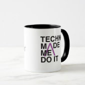 Techno ließ mich es tun tasse (VorderseiteRechts)