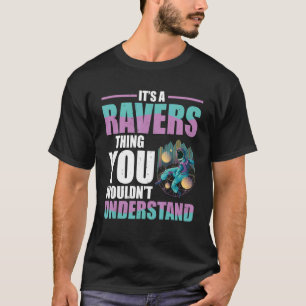 Techno Music ist ein Ravers, was man nicht wüsste T-Shirt
