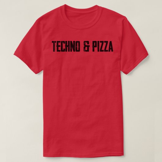 Techno & Pizza T-Shirt (Design vorne)