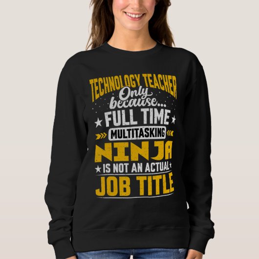 Technologie-Lehrer Job Title Technology Educator I Sweatshirt (Vorderseite)