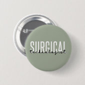 Technologierin Med Surg Tech Operation Tech Button (Vorne & Hinten)