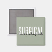 Technologierin Med Surg Tech Operation Tech Magnet (Vorderseite/Rückseite)