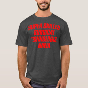 Technologischer Facharzt für Chirurgie T-Shirt