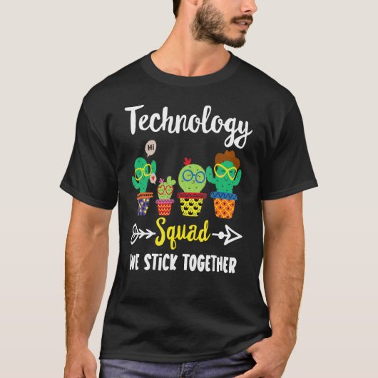 Technology Squad Cactus Team Technology Teacher T-Shirt (Vorderseite)