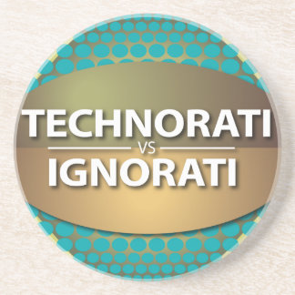 Technorati vs Ignorati Sandstein Untersetzer