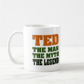 TED - der Mann, der Mythos, die Legende Kaffeetasse (Links)