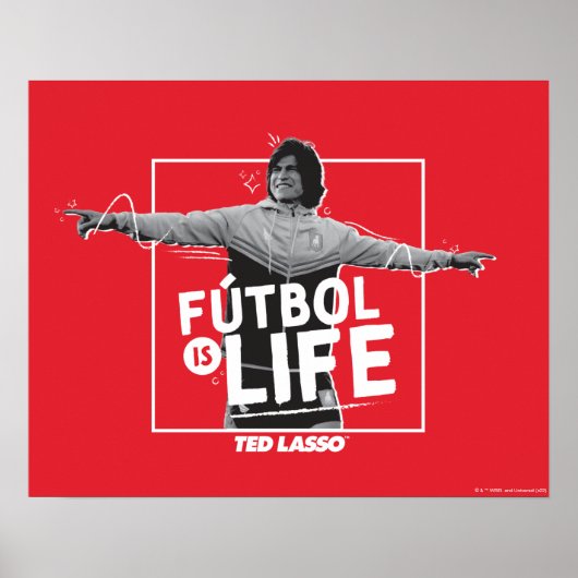 Ted Lasso | Dani Rojas Fútbol is Life Poster (Vorne)