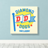Ted Lasso | Diamond Dogs Pennant Graphic Leinwanddruck (Insitu (Holzboden))