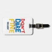 Ted Lasso | Don't You Dare Settle For Fine Gepäckanhänger (Vorderseite horizontal)