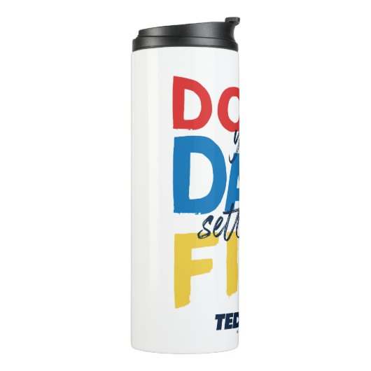 Ted Lasso | Don't You Dare Settle For Fine Thermosbecher (Nach links gedreht)