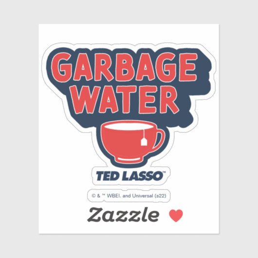 Ted Lasso | Garbage Water Tea Graphic Aufkleber (Blatt)