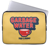 Ted Lasso | Garbage Water Tea Graphic Laptopschutzhülle (Vorderseite)