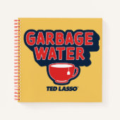 Ted Lasso | Garbage Water Tea Graphic Notizblock (Vorderseite)