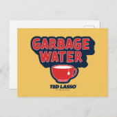 Ted Lasso | Garbage Water Tea Graphic Postkarte (Vorne/Hinten)