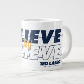 Ted Lasso | Glauben an Glauben Jumbo-Tasse (Vorderseite Rechts)