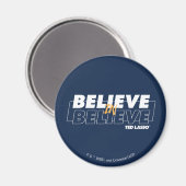 Ted Lasso | Glauben an Glauben Magnet (Vorderseite/Rückseite)