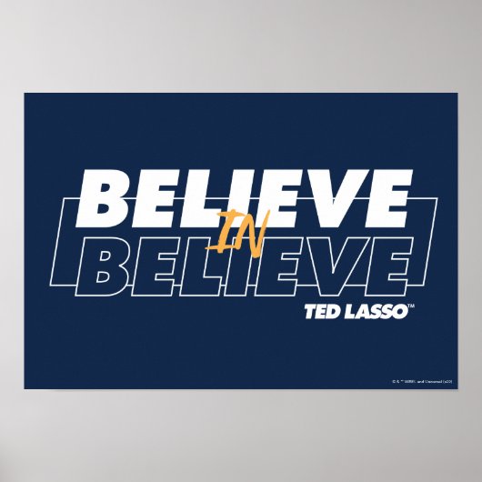 Ted Lasso | Glauben an Glauben Poster (Vorne)