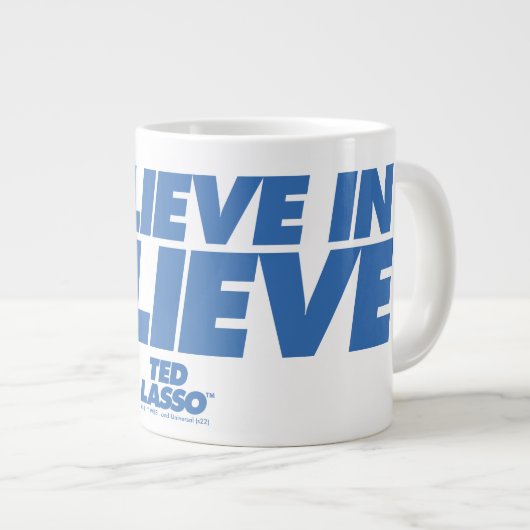 Ted Lasso | Ich glaube an glauben Jumbo-Tasse (Vorderseite Rechts)