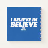 Ted Lasso | Ich glaube an glauben Notizblock (Rückseite)