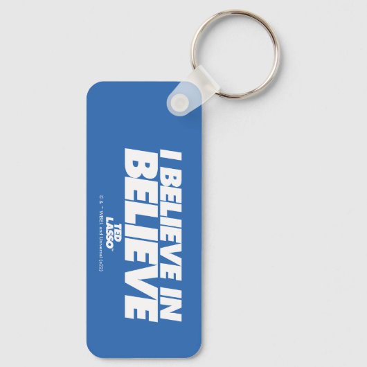 Ted Lasso | Ich glaube an glauben Schlüsselanhänger (Rückseite)