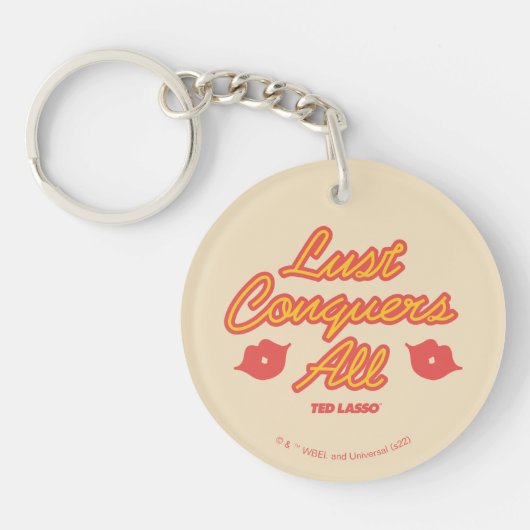 Ted Lasso | Lust Conquques All Schlüsselanhänger (Vorderseite)