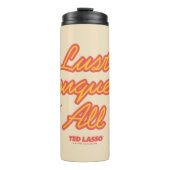 Ted Lasso | Lust Conquques All Thermosbecher (Vorderseite)