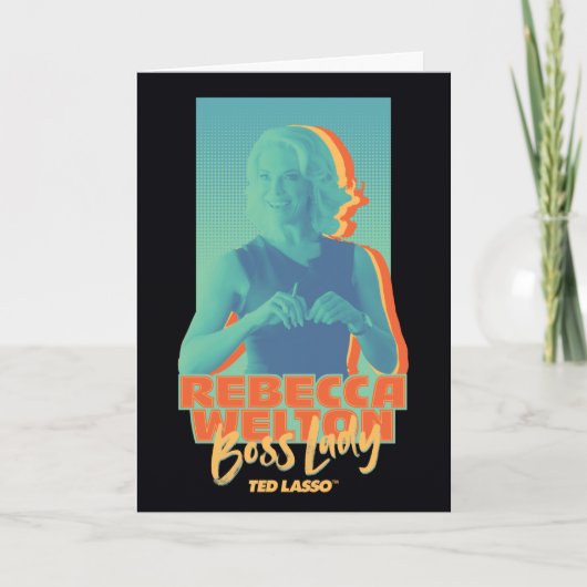 Ted Lasso | Rebecca Welton Boss Lady Graphy Karte (Vorderseite)